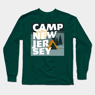 Camp New Jersey - Let's Go Camping - JerseyVibes Long Sleeve T-Shirt